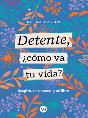 cover image of Detente, ¿cómo va tu vida?